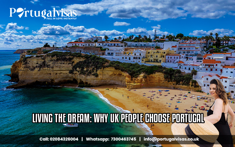 Living the Dream: Why UK People Choose Portugal